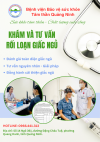 NGỦ NGON – SỐNG KHỎE:  KHÁM CHUYÊN SÂU, TƯ VẤN VÀ ĐIỀU TRỊ RỐI LOẠN GIẤC NGỦ TẠI BỆNH VIỆN BẢO VỆ SỨC KHỎE TÂM THẦN QUẢNG NINH