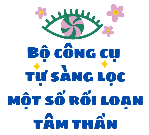 Sàng lọc một số rối loạn tâm thần