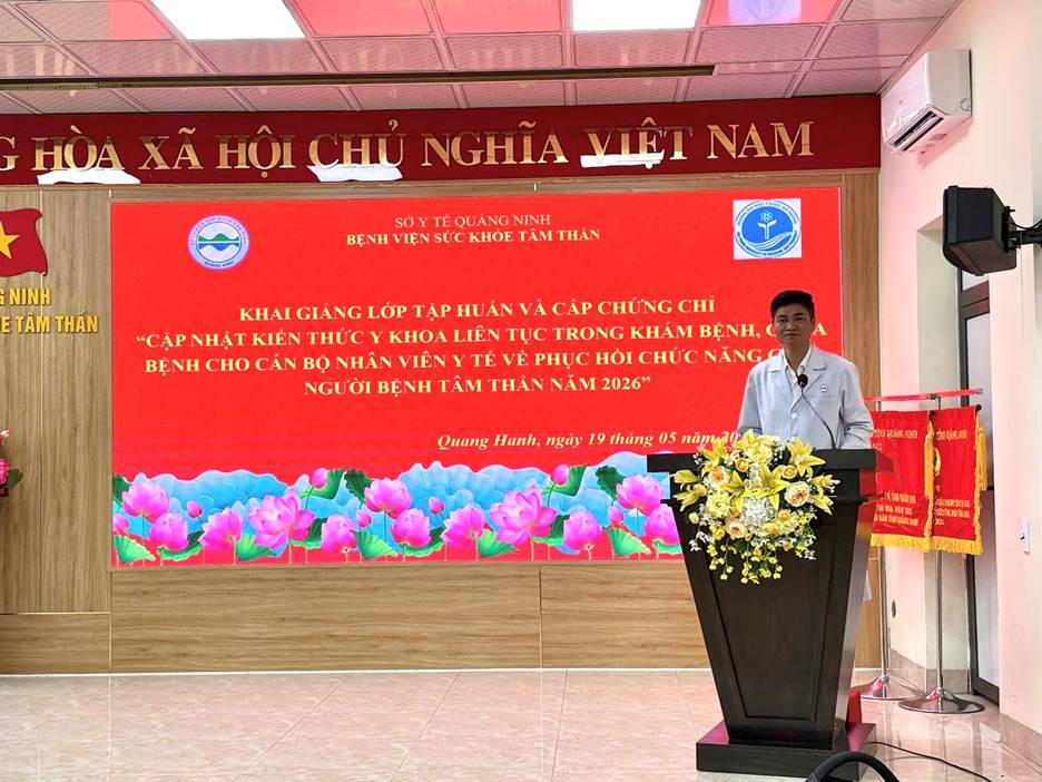 TẬP HUẤN CẬP NHẬT KIẾN THỨC Y KHOA LIÊN TỤC VỀ PHỤC HỒI CHỨC NĂNG CHO NGƯỜI BỆNH TÂM THẦN NĂM 2026 TẠI BỆNH VIỆN SỨC KHỎE TÂM THẦN QUẢNG NINH